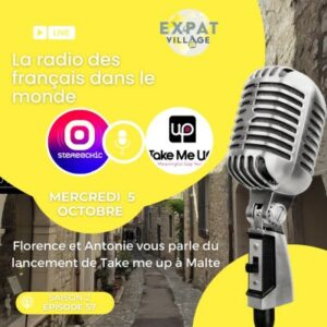 Avec Florence et Antonie nous parlons du lancement de Take me Up qui vient d'avoir lieu à Malte - Sept 2022