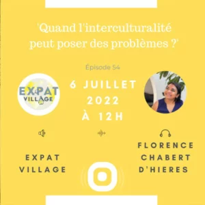 Florence parle des situations ou l'interculturalité peut poser des problèmes