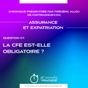 Q1 La CFE est elle obligatoire