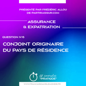 Q6 Conjoint originaire du pays de résidence