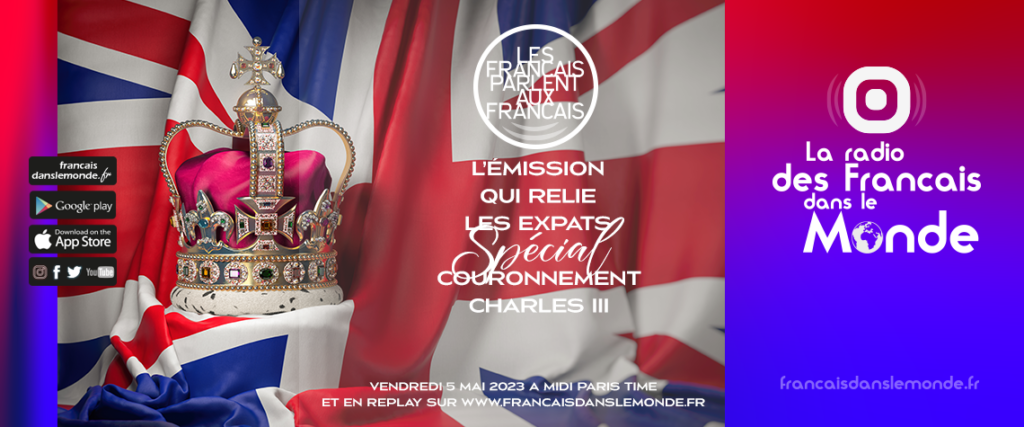 les francais parlent aux francais - Couronnement du roi Charles III