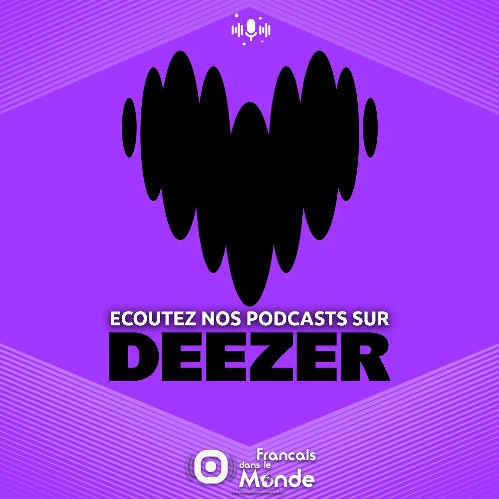 Ecoutez nos podcast sur DEEZER