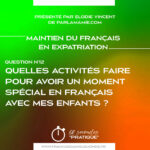 Une chose complexe quand on est parents, qui plus est quand on est parents expatriés, c’est d’avoir un équilibre entre vie professionnelle et vie familiale qui permette de faire des activités en famille.