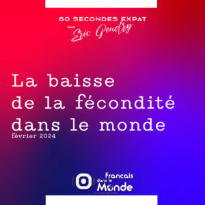 La baisse de la fécondité dans le monde