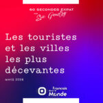 Les touristes et les villes les plus décevantes