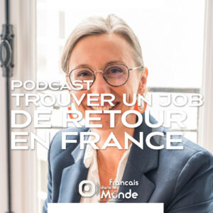 Virginie Jocteur Monrozier de "OptimExpat" donne des exemples pour trouver un job lors du retour