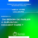 Mieux vivre l'ailleurs : "Je crois que j’ai besoin de parler à quelqu'un mais je suis bloquée par la langue. Comment faire ?"