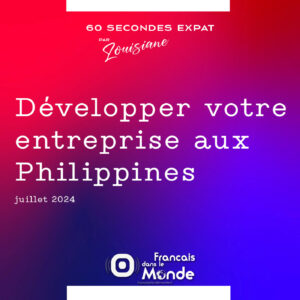 Développer votre entreprise aux Philippines
