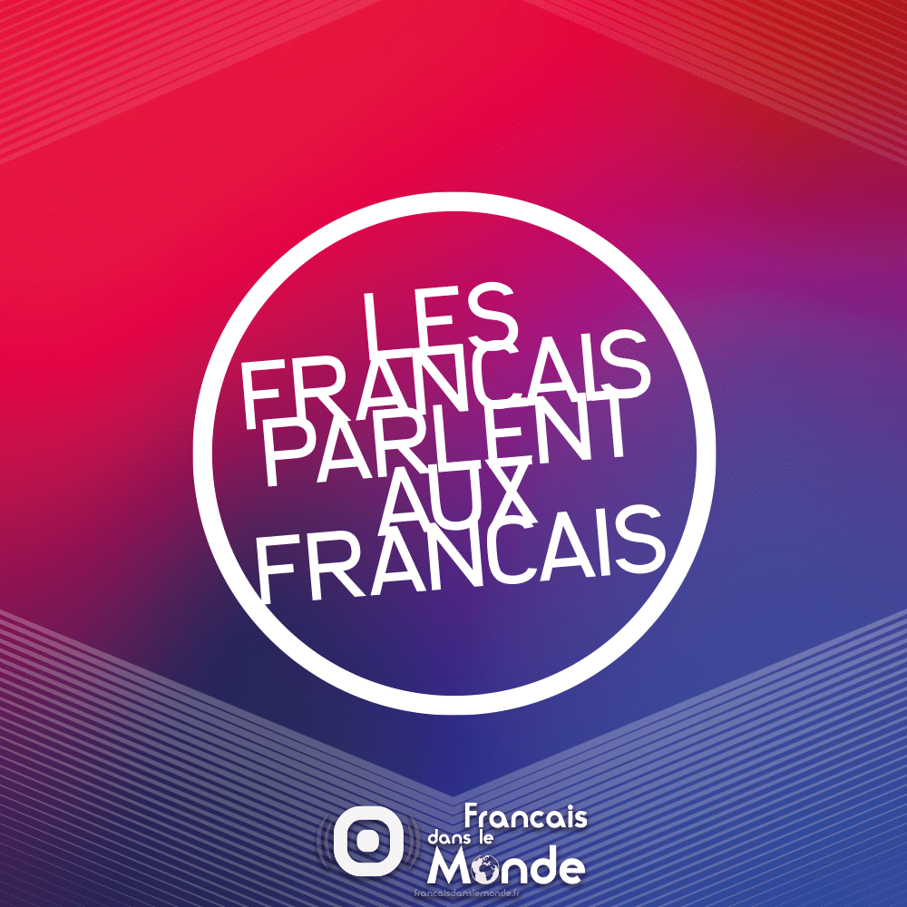 Les Français parlent aux Français, l'émission quotidienne qui relie les expats.