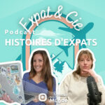 Découvrez les récits captivants de Clotilde et Manon dans le podcast Expat et Compagnie. Partage d'expériences d'expatriation et richesse culturelle.