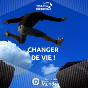 Envie de changer de vie ? Découvrez nos podcasts inspirants de Français qui ont franchis le pas de vivre ailleurs !