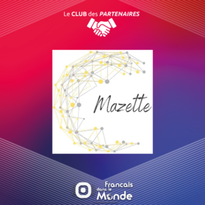 MAZETTE : Le réseau pro pour les francophones d'Espagne
