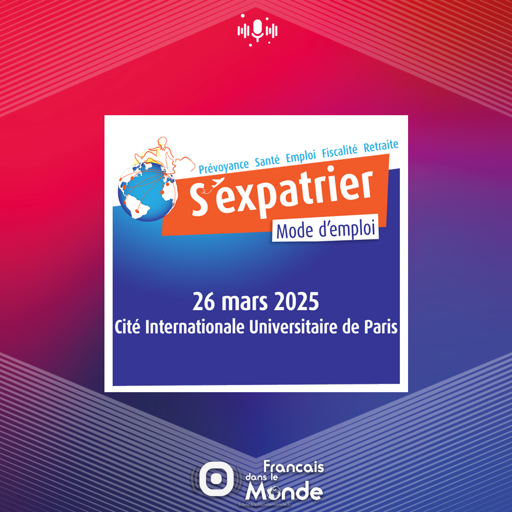 « S'Expatrier, mode d'emploi » : chaque année, rendez-vous à la Cité U et en ligne. Logement, travail, fiscalité, éducation, jeunesse, protection sociale, soins ...