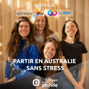 Préparer son départ en Australie avec Elodie & Mathilde de Départ Australie